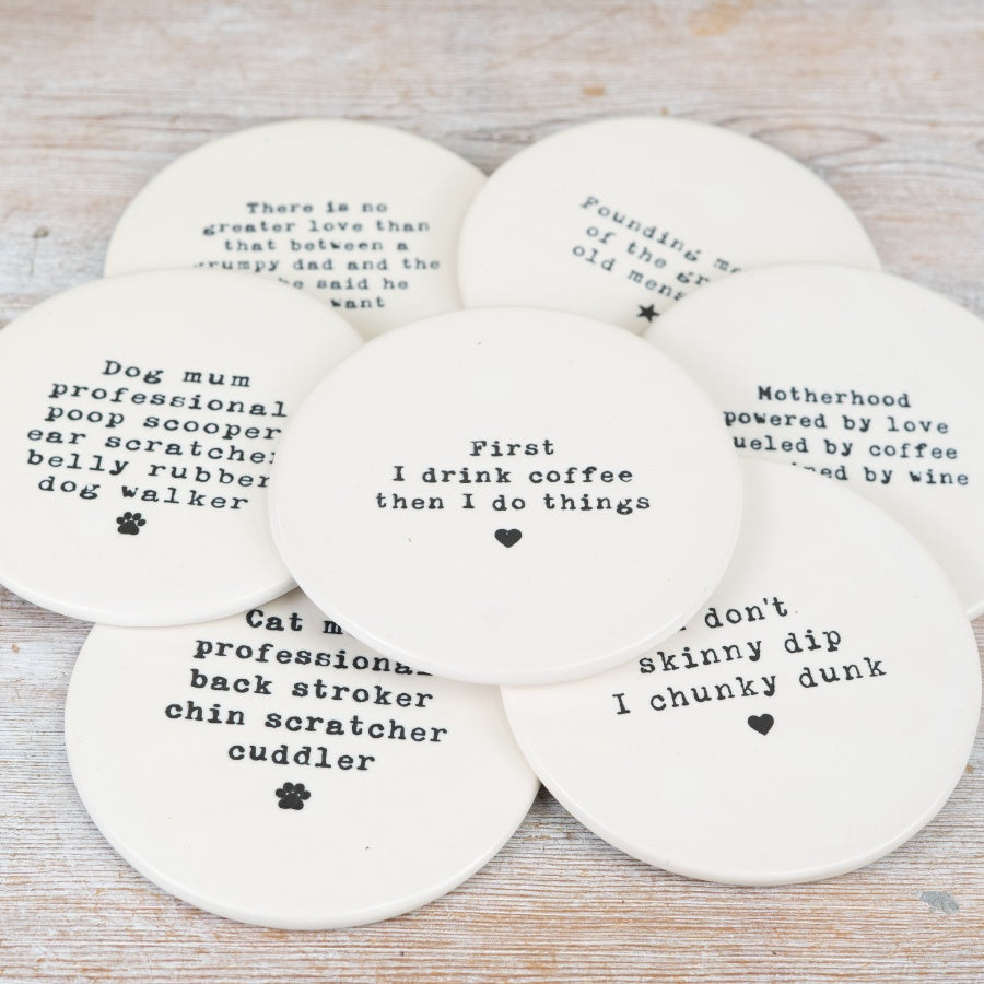 Drink Coffee Porcelain Coaster – 10cm Funny Quote Drinks Mat