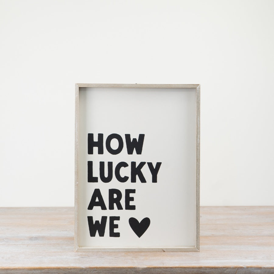 How Lucky Are We Wooden Sign 40cm – Rustic Sentimental Quote Wall Decor Home Accent for Shelf or Hanging Display