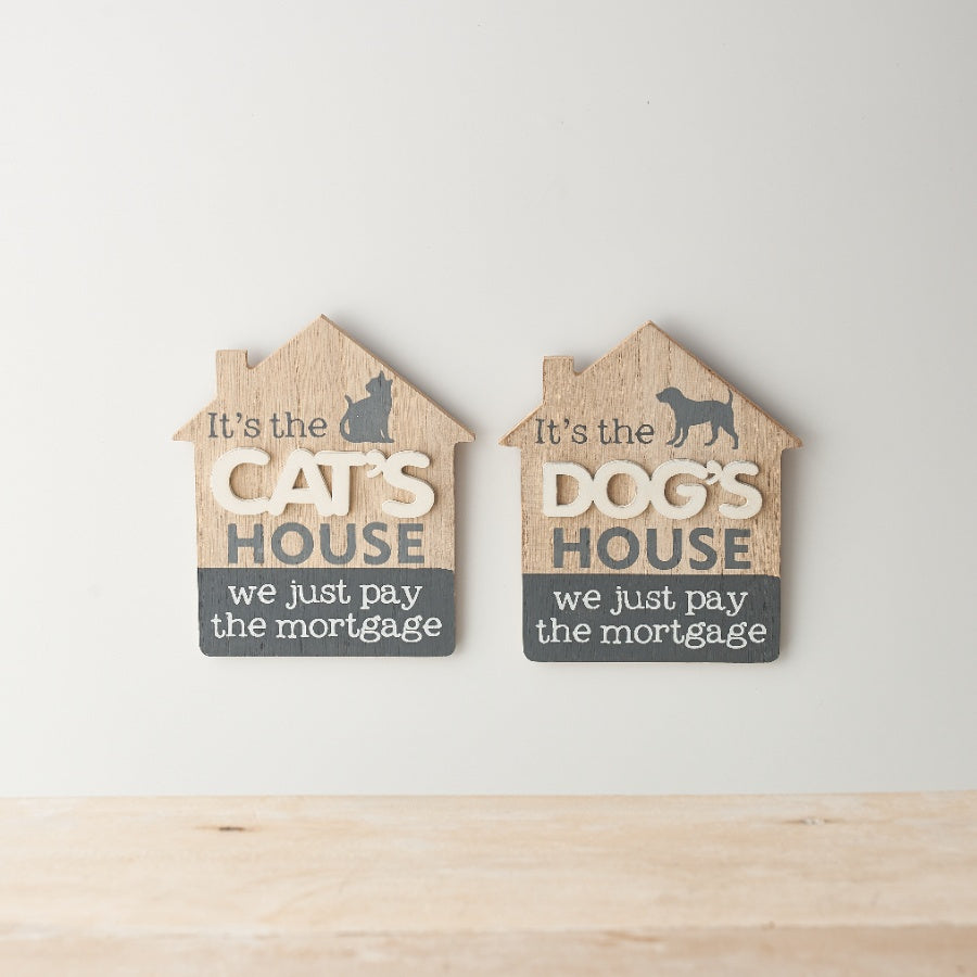 'Just Pay The Mortgage' Plaques 15cm 
