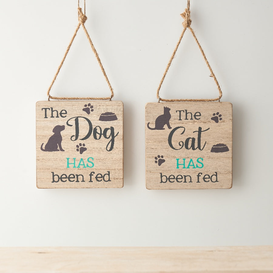 'The Cat/Dog Has Been Fed' Hanging Sign, 2 Asrtd
