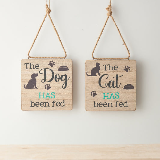 'The Cat/Dog Has Been Fed' Hanging Sign, 2 Asrtd