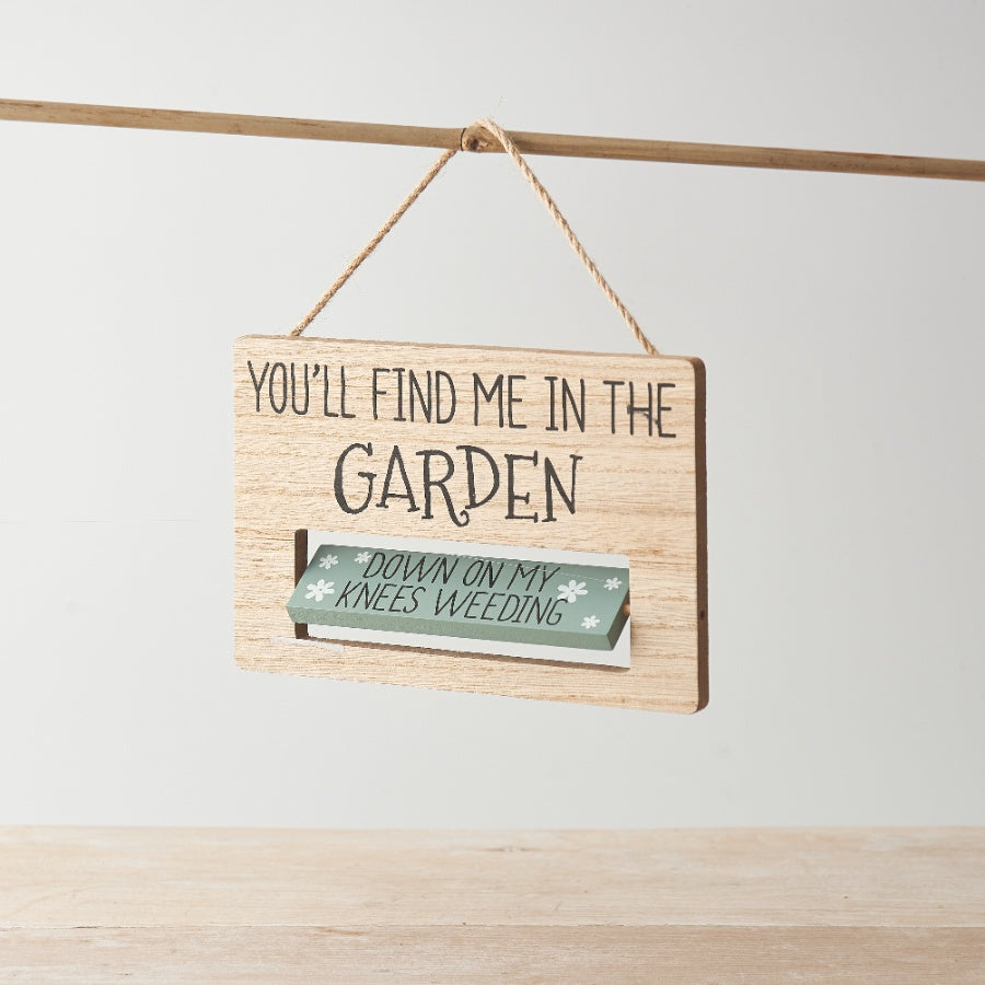 Youll Find Me in the Garden Wooden Hanging Sign 18cm – Funny Garden Quote Decor Rustic Outdoor Plaque