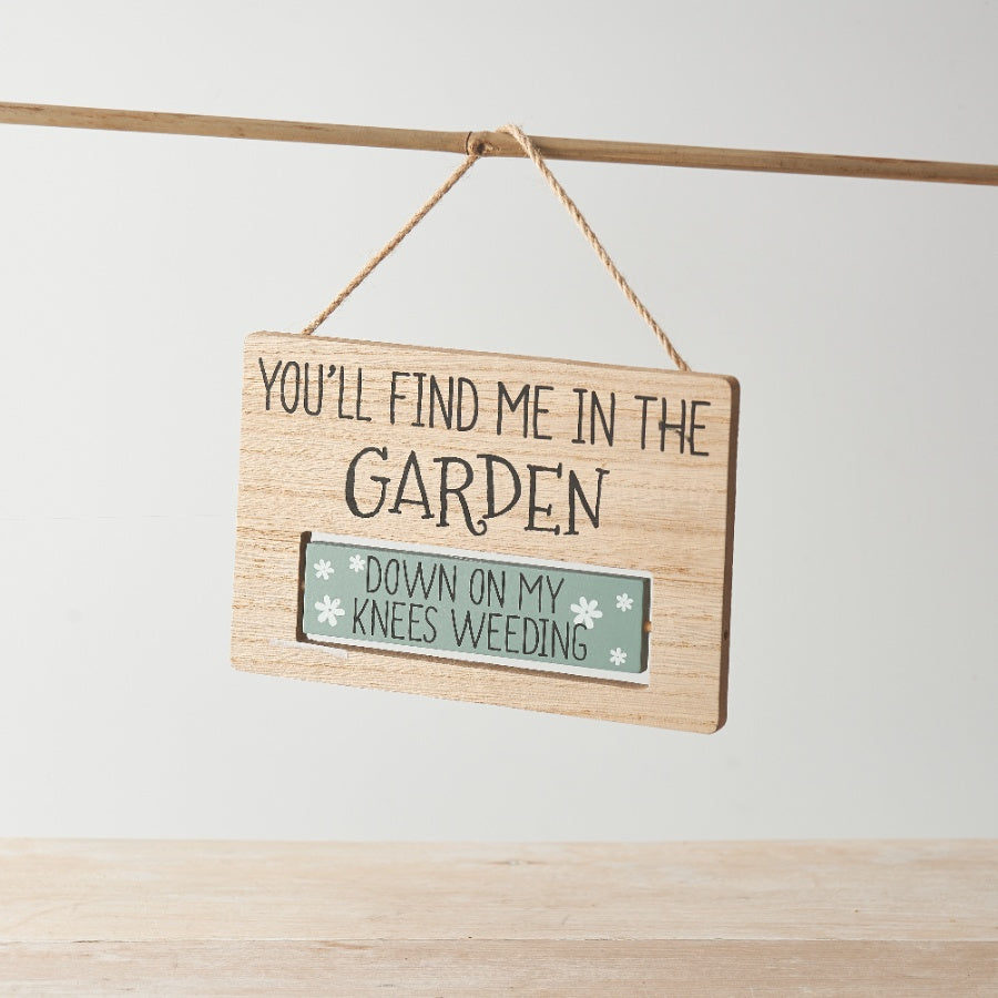 Youll Find Me in the Garden Wooden Hanging Sign 18cm – Funny Garden Quote Decor Rustic Outdoor Plaque