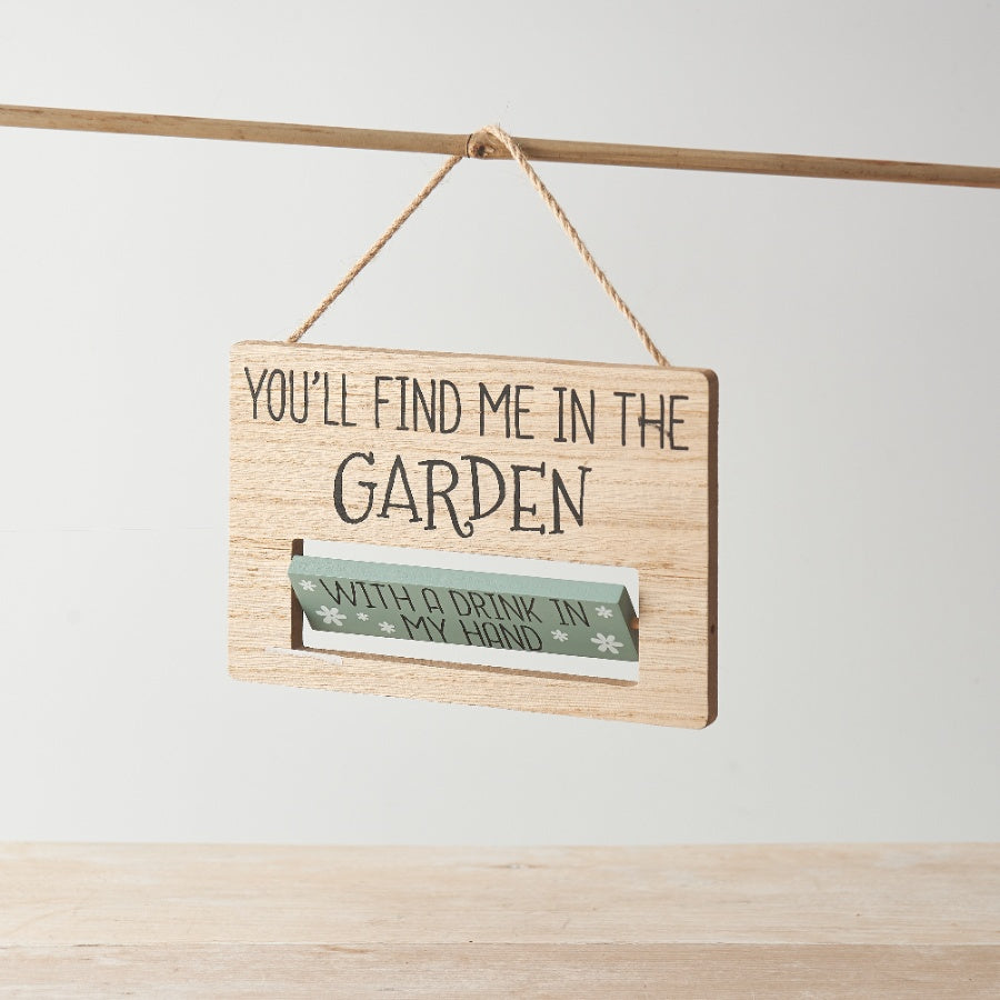 Youll Find Me in the Garden Wooden Hanging Sign 18cm – Funny Garden Quote Decor Rustic Outdoor Plaque