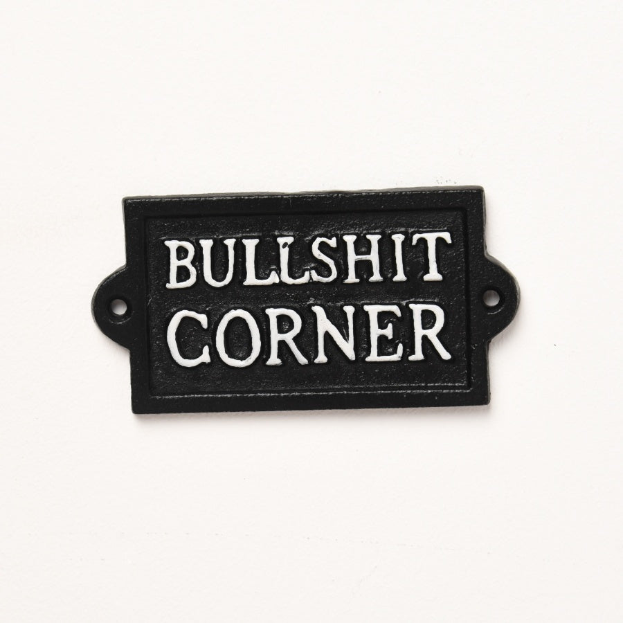 Cast Iron Bullshit Corner Sign – 12.7cm Rustic Wall Plaque with Humorous Quote
