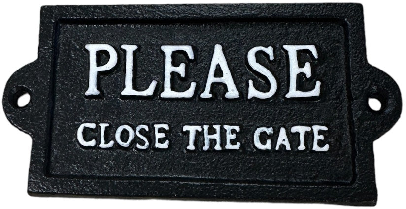 Cast Iron Please Close The Gate Sign 12.7cm Black White Outdoor Plaque