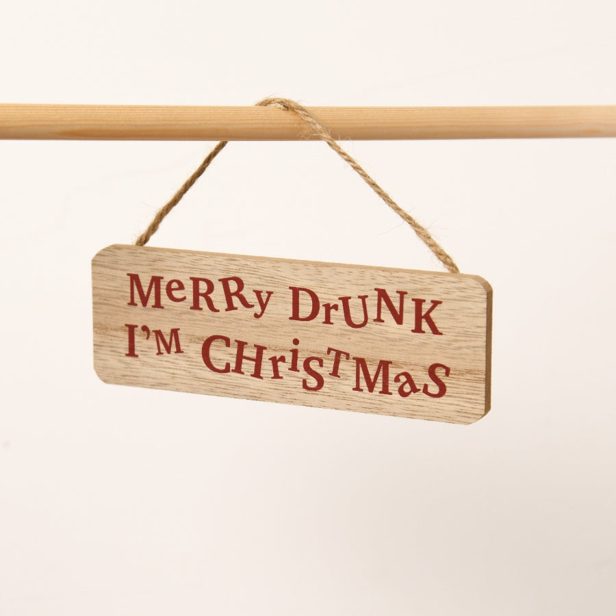 Merry Drunk, I’m Christmas Humorous Wooden Sign Dark Red Font Holiday Gift