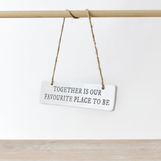 Together is Our Favourite Place Ceramic Hanging Sign 15cm Home Gift Decor