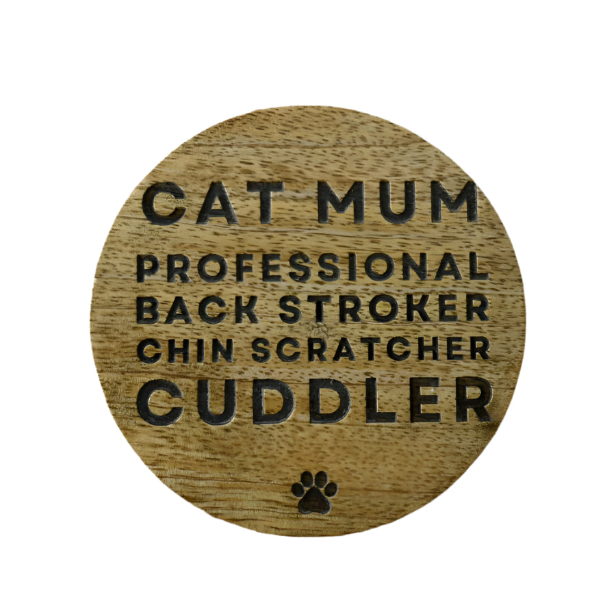 Cat Mum Coaster, 10cm Engraved Wooden Gift for Cat Lovers, Rustic Table Decor