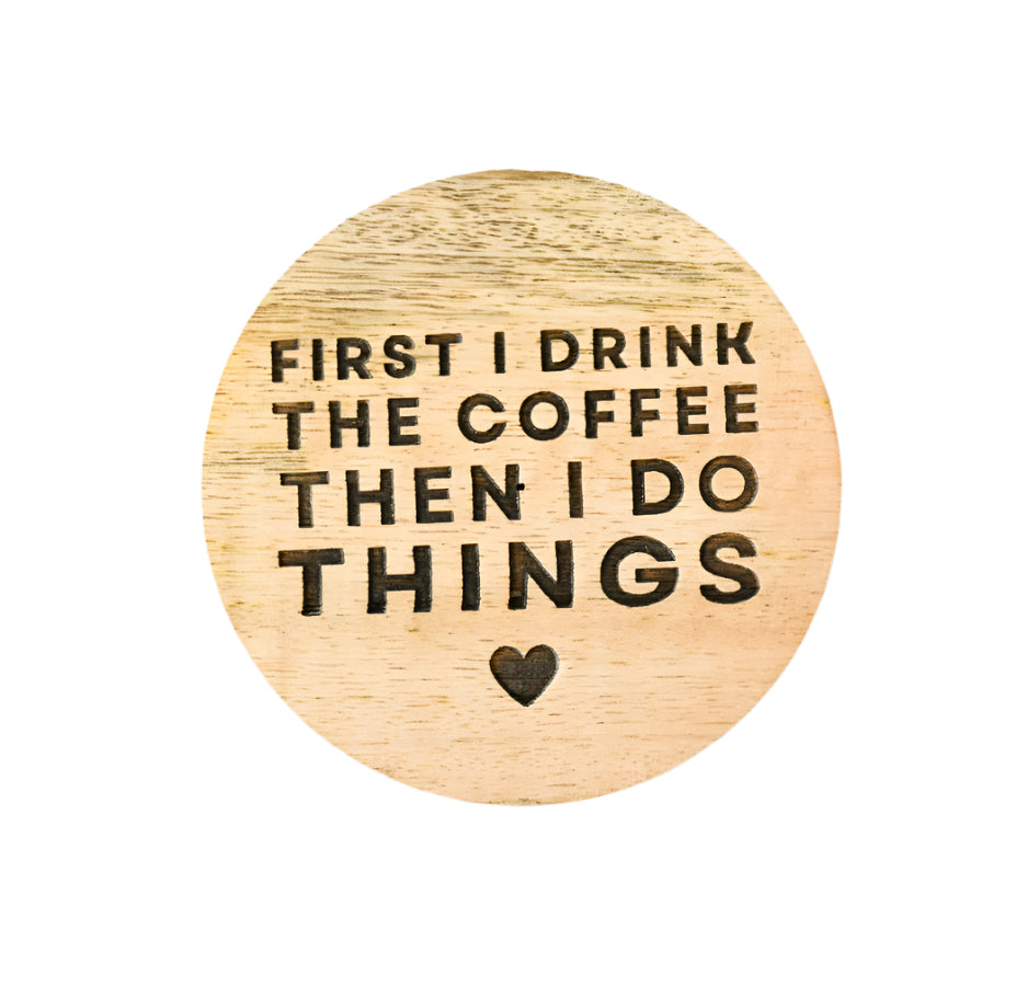 First Coffee Coaster, 10cm Engraved Wood Gift for Coffee Lovers, Rustic Style