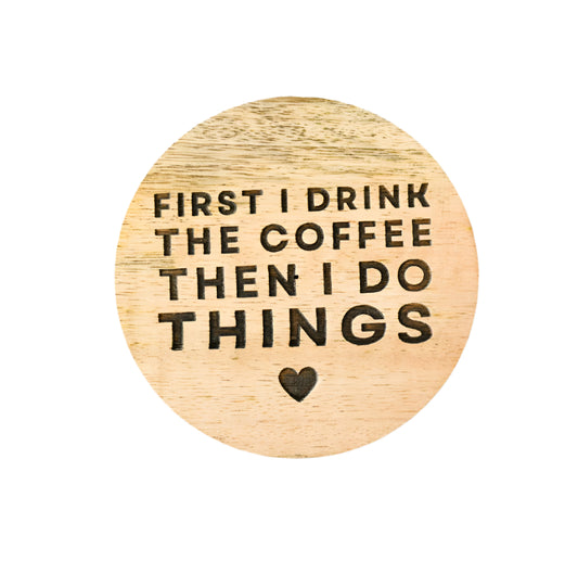 First Coffee Coaster, 10cm Engraved Wood Gift for Coffee Lovers, Rustic Style