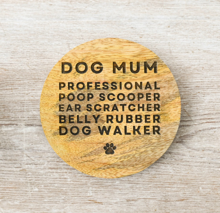 Dog Mum Coaster, 10cm Engraved Wood Gift for Pet Lovers, Rustic Dog Decor