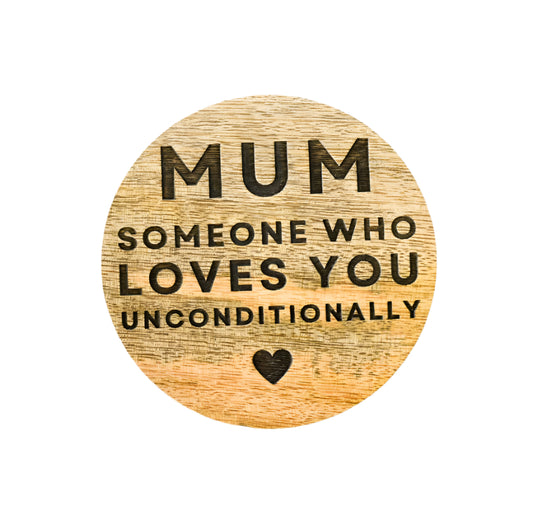 Wooden Mum Coaster, 10cm Gift with Heart Detail and Loving Script Text