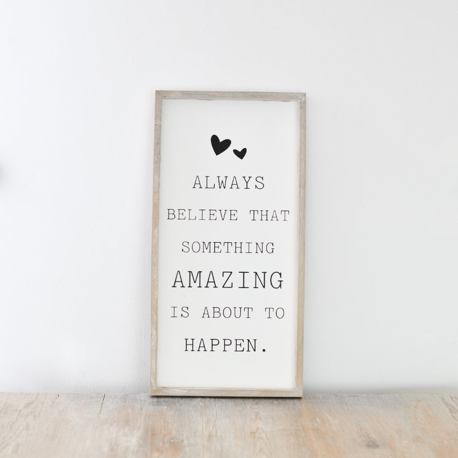Always Believe Standing Frame, 40cm