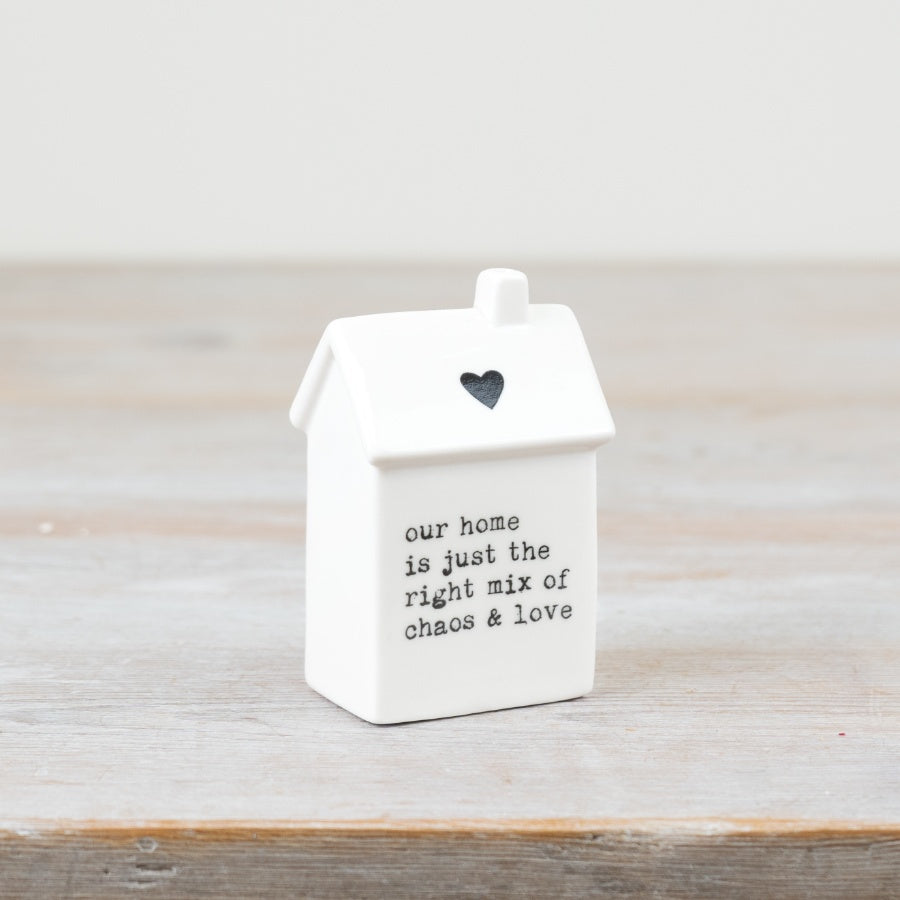 Our Home Chaos and Love House Ornament 9.4cm White Sentimental Decor