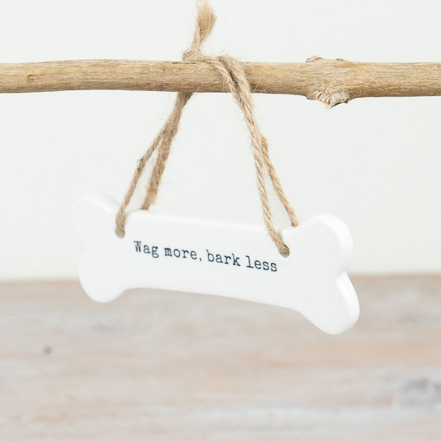 "Wag more bark less" Bone Sign, 11.4cm 