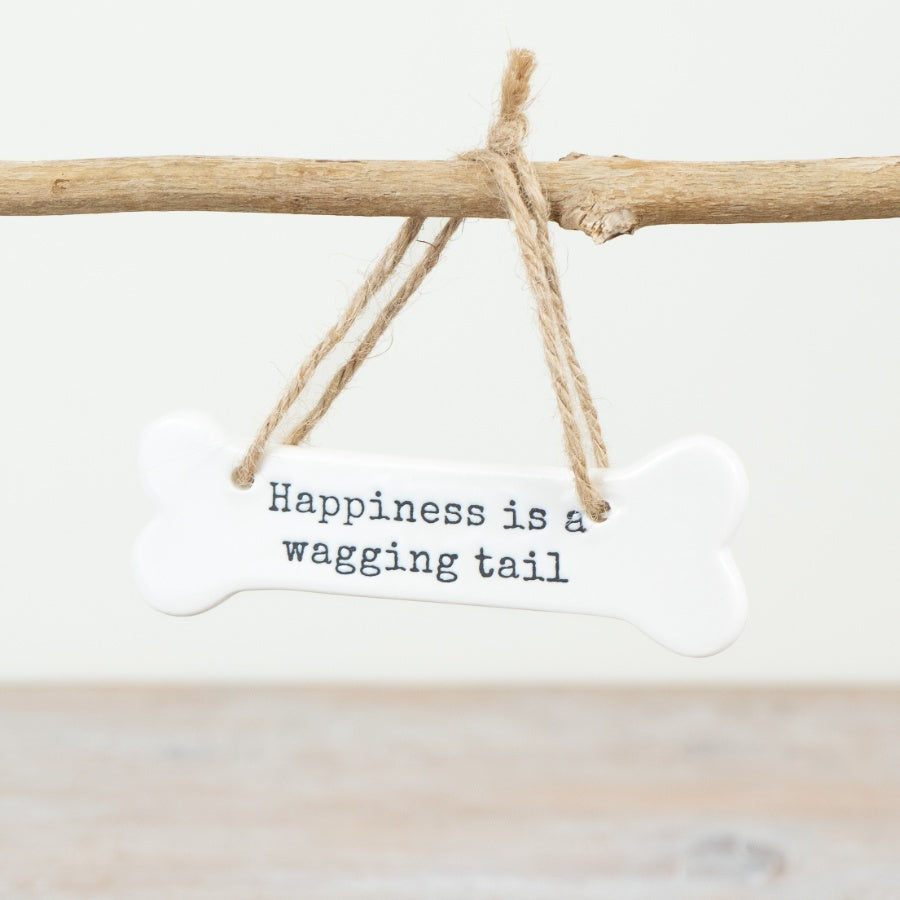 "Happiness is a wagging tail" Bone Hanger, 11.4cm 