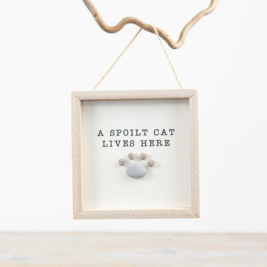 Spoilt Cat Pebble Sign 13cm – Cute Wooden Hanging Plaque with Cat Quote, Jute Hanger