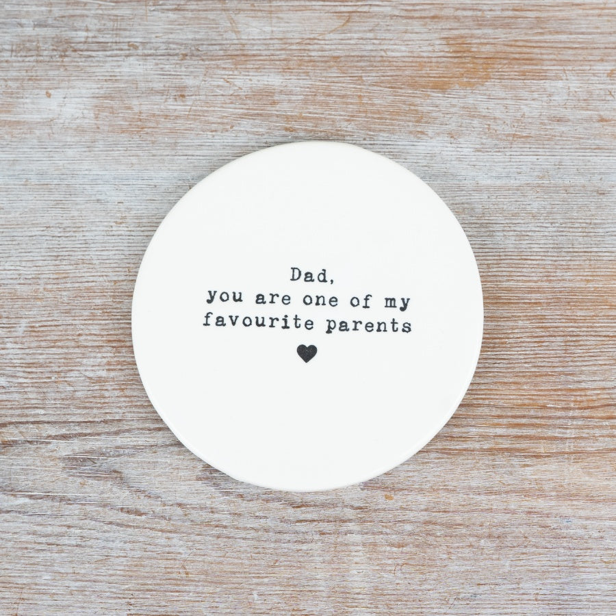 Favourite Parents Funny Dad Coaster 10cm – Humorous Porcelain Drink Mat Gift for Dad Home Decor