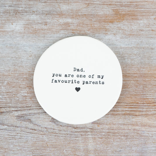 Favourite Parents Funny Dad Coaster 10cm – Humorous Porcelain Drink Mat Gift for Dad Home Decor