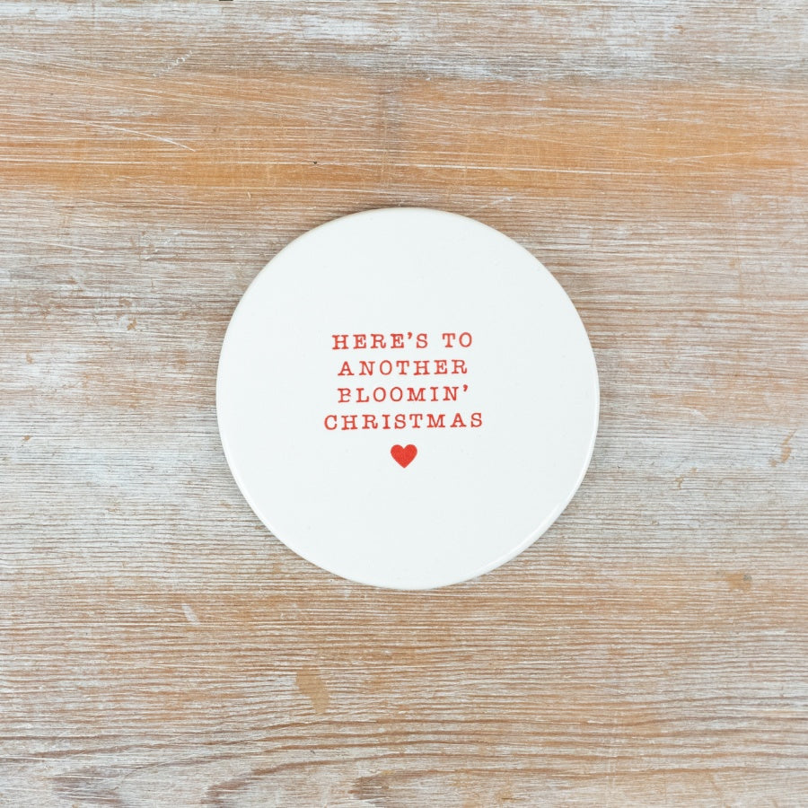 "Here's To Another Blooming Christmas" Coaster, 10cm