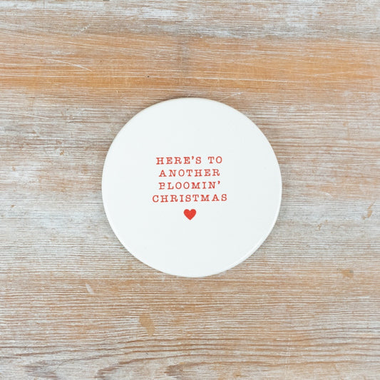 "Here's To Another Blooming Christmas" Coaster, 10cm