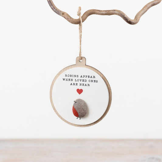 Robins Appear When Loved Ones Are Near 3D Hanging Sign 16cm – Memorial Pebble Decoration Sentimental Home Decor