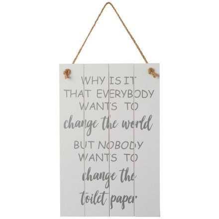 Hanging 'Change the Toilet Paper' Slatted Sign, 23CM - Humorous Bathroom Decor Accent